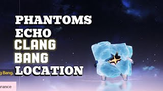 Phantoms Echo Location Part 4: Phantom: Clang Bang | Wuthering Waves