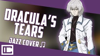 Castlevania: Dawn of Sorrow - Draculas Tears [Jazz Cover]