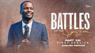 English Service | Battles of the System | Part XIII | Pastor Tony Osborn | 25th Oct 2026