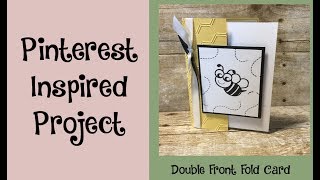 Pinterest Inspired | Double Front Fold Card