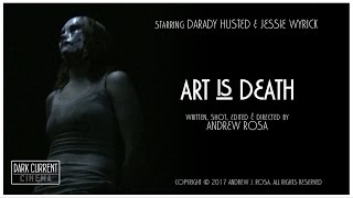 Dark Current Cinema: Art is Death (2017)
Dark Current Cinema presents a series of short movies written, edited and directed by Andrew Rosa and Erica Winter, carrying on with Art is Death.
A young artist (Darady Husted) struggles with her latest piece, not realizing shes being stalked by a masked murderer (Jessie Wyrick).
WARNING: This super short contains graphic violence, bloodshed, and disturbing imagery. Viewer discretion is advised. Dark Current Cinema: Art is Death (2017)