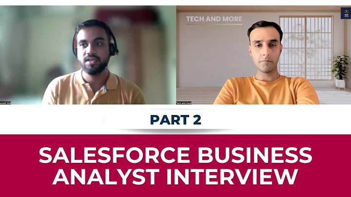 Salesforce Business Analyst Interview | Part 2 | Real Interview Questions & Answers | #salesforce