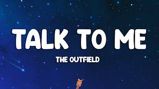The Outfield - Talk To Me (Lyrics)