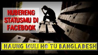 Hubereng Statusmu di Facebook Nung Muli ho Tu Bangladesh i