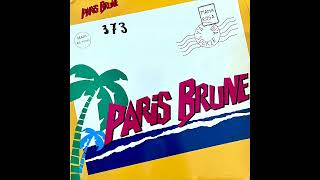 Paris Brune - Ya Quà