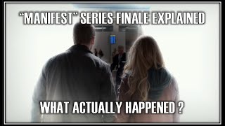 MANIFEST SERIES FINALE EXPLAINED: WHAT HAPPENED TO FLIGHT 828 