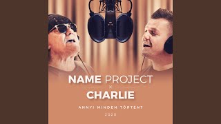 Video thumbnail of "Name Project - Annyi minden történt 2020"