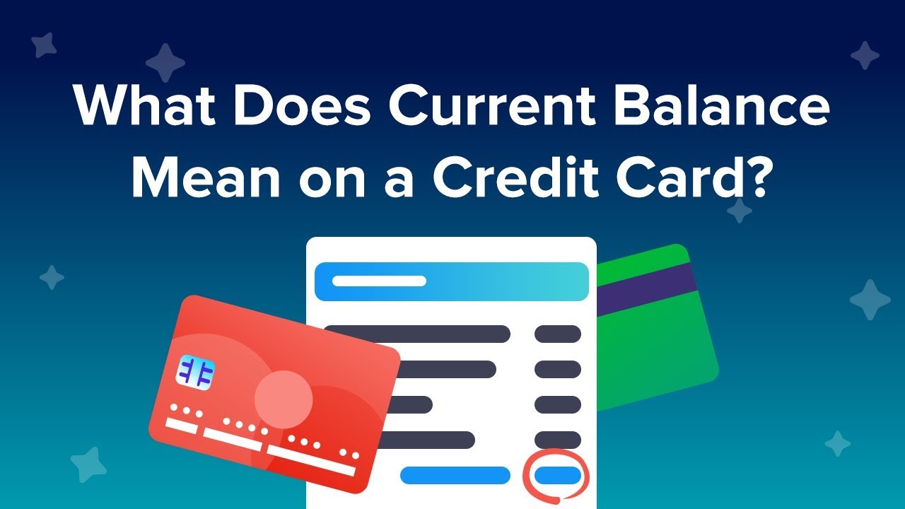 What Does Current Balance Mean On A Credit Card YouTube