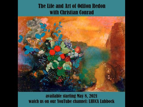 The Life and Art of Odilon Redon with Christian Conrad