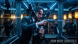 John Wick Chapter 5 - Keanu Reeves, Chad Stahelski The Sequel That Changes Everything Forever