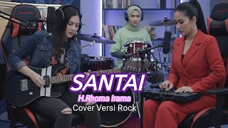 Santai - H.Rhoma Irama - Cover Versi Rock