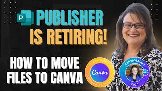 Microsoft Publisher is Retiring | Try Canva.com | Upload PDF Versions of Your Files