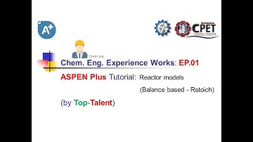 4. KMUTNB (RY) I ASPEN Plus Tutorial I Reactor (Rstoich) models I EP.01