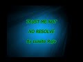 No Resolve - Trust Me Not (Lyrics)