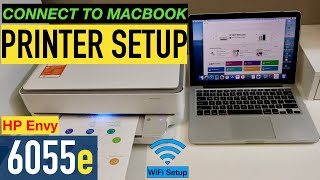 HP Envy 6055e Printer Setup MacBook, Connect To WiFi & Add To MacBook.
