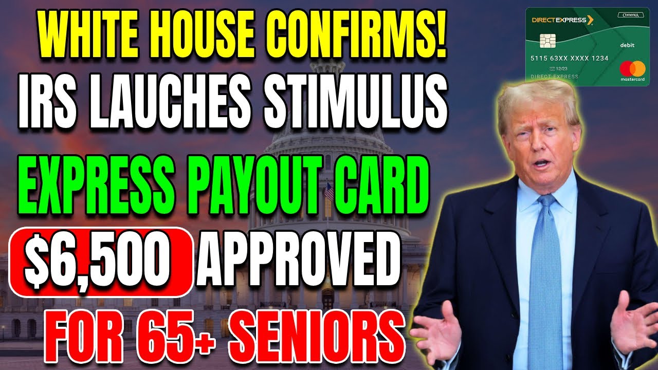 White House Approves IRS "Express Payout Card" With $6,500 Stimulus — Preloaded & Mailing Out Now!