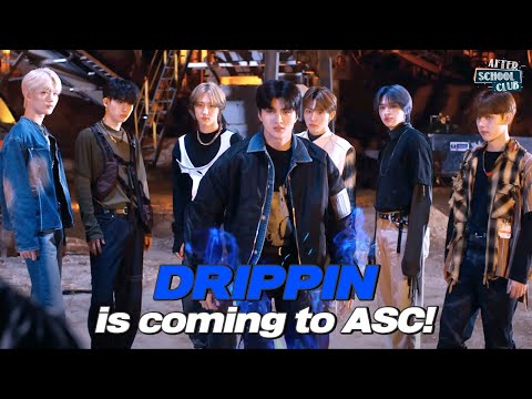 [After School Club] 《Preview》 DRIPPIN is coming to ASC with [Villain : The End] _ Ep.552