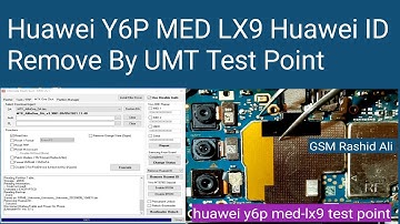 Huawei Y6P (MED LX9) Huawei ID Remove By UMT Test Point GSM Rashid Ali