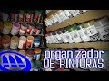 Organizador de Pinturas Casero 2.0