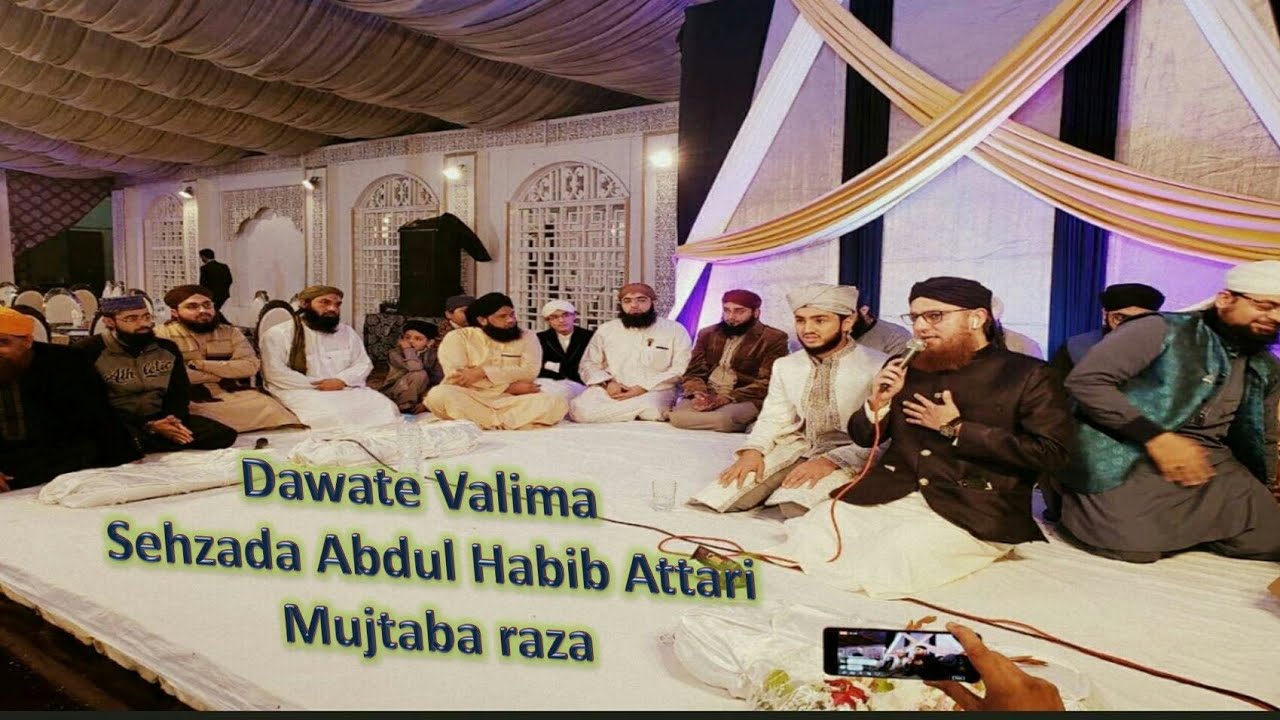 Dawate Valima Sehzada Abdul Habib Attari Mujtaba Raza