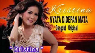 Kristina - Nyata Didepan Mata - Official Video Lirik