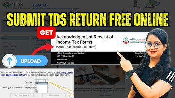 Submit TDS Return Online FREE | Upload TDS Return & Get Acknowledgement | Free TDS Return Filing