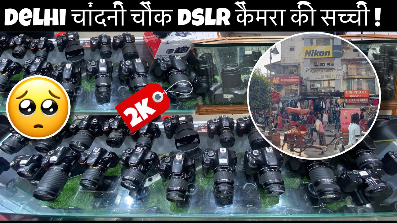 I| Realty of Chandni chowk camera Market ||Camera lene se pehle ye dekh lo || kaise Pagal bnate hai!