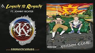 Kottonmouth Kings - Loyalty Is Royalty