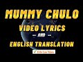 Prince Indah - Mummy Chulo Official Lyrics Video and English Translation