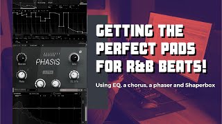 How To Mix Pads | MIXING RNB IN FL STUDIO screenshot 4