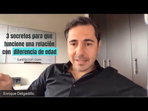 3 secretos para que funcione una relación con diferencia de edad | Enrique Delgadillo