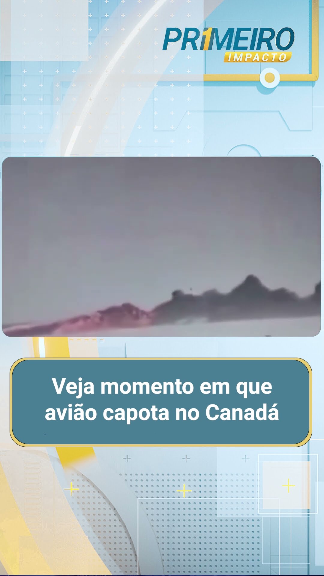 Veja momento em que avião capota em aeroporto do Canadá | Primeiro Impacto (18/02/25)