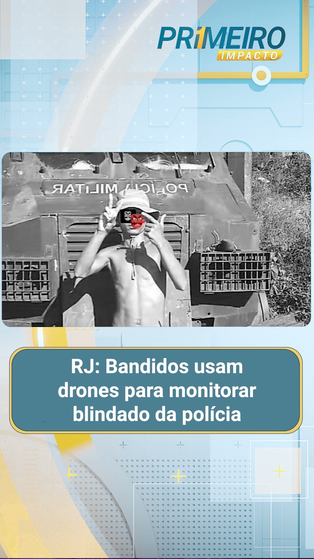 RJ: Bandidos usam drones para monitorar blindado da polícia