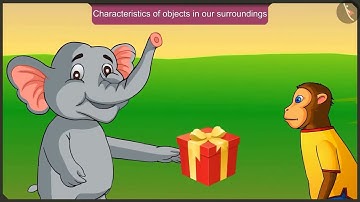 Characteristics of objects in our surroundings Part 1-3||Class 2 || ENGLISH MEDIUM ||  MANA TV||