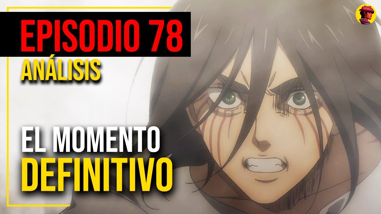 Shingeki no Kyojin Temporada 4 parte 2 (Attack on Titan): Review do  Episódio 78 e 79 (Ep 3 e 4) 