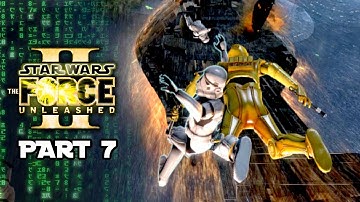 Star Wars The Force Unleashed II: C-3PO Edition! Part 7: Here Comes the Rain!