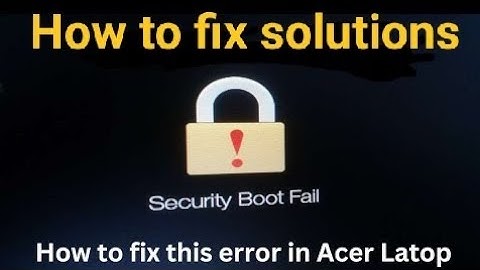 ACER Laptop Security Boot  Fail on Acer Laptop 🔧⚙️💯How to fix Solution !2025 new videos