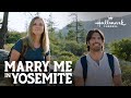 Marry me in yosemite 2022 best hallmark romance movies