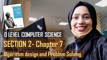 CHAPTER 7 - ALGORITHM DESIGN AND PROBLEM SOLVING | SECTION B | O LEVEL COMPUTER SCIENCE