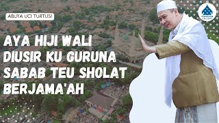 SANAJAN BISA NGAJI TAPI MUN TEU BERJAMA'AH ANGGAP TEU BISA NGAJI - ABUYA UCI