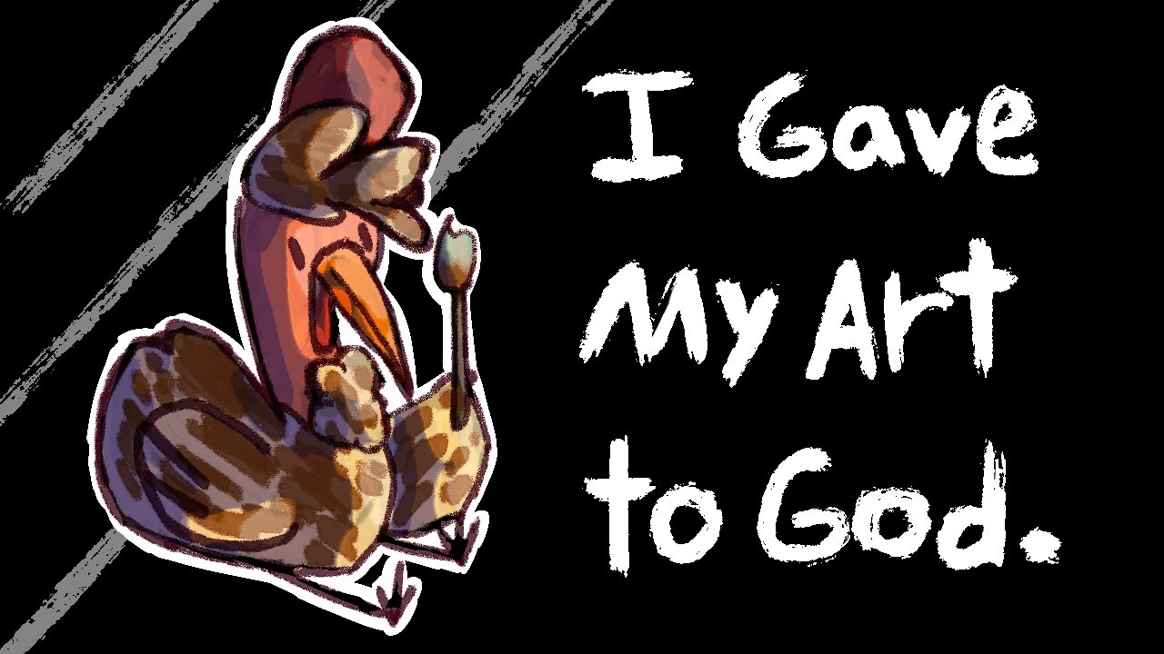 I Gave My Art to God