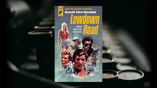 LOWDOWN ROAD by Scott Von Doviak