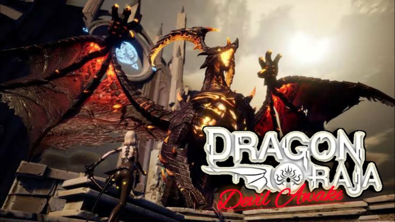 DRAGON RAJA | DEVIL AWAKE !!!