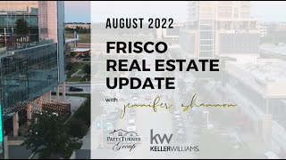 Frisco Real Estate Market Update August 2022