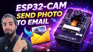 ESP32-CAM Email Alert System: Send Photos to Your Inbox 📩