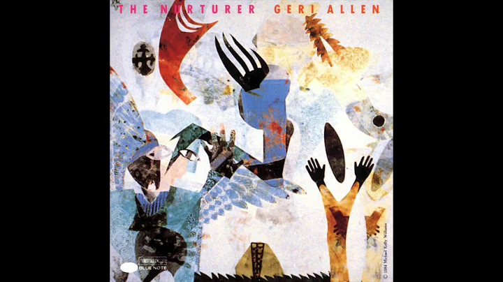 Geri Allen - The Nurturer (full album) 1991