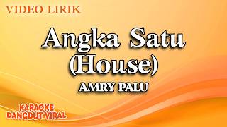 Download lagu Amry Palu - Angka Satu House ( Karaoke Video) | No Vocal