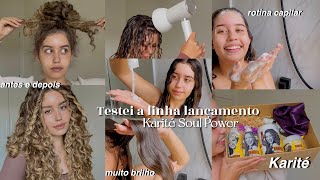 Rotina capilar com o novo lançamento KARITÉ Soul Power🧈💛