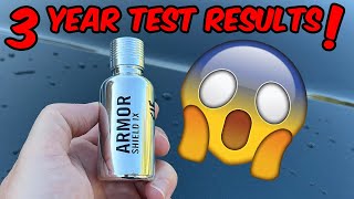 The TRUTH About Armor Shield Ceramic Coating   REAL 3 Year Test Results!