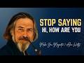 The 4 Words That Make You Magnetic Alan Watts